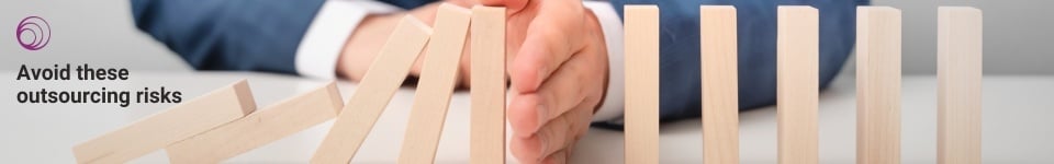 Avoid These Outsourcing Risks